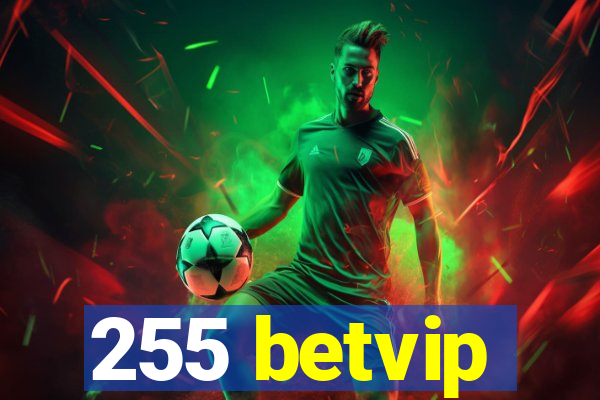 255 betvip
